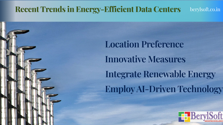 Energy Efficient Data Centers An Overview Berylsoft